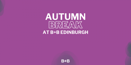 Autumn Break at B+B Edinburgh